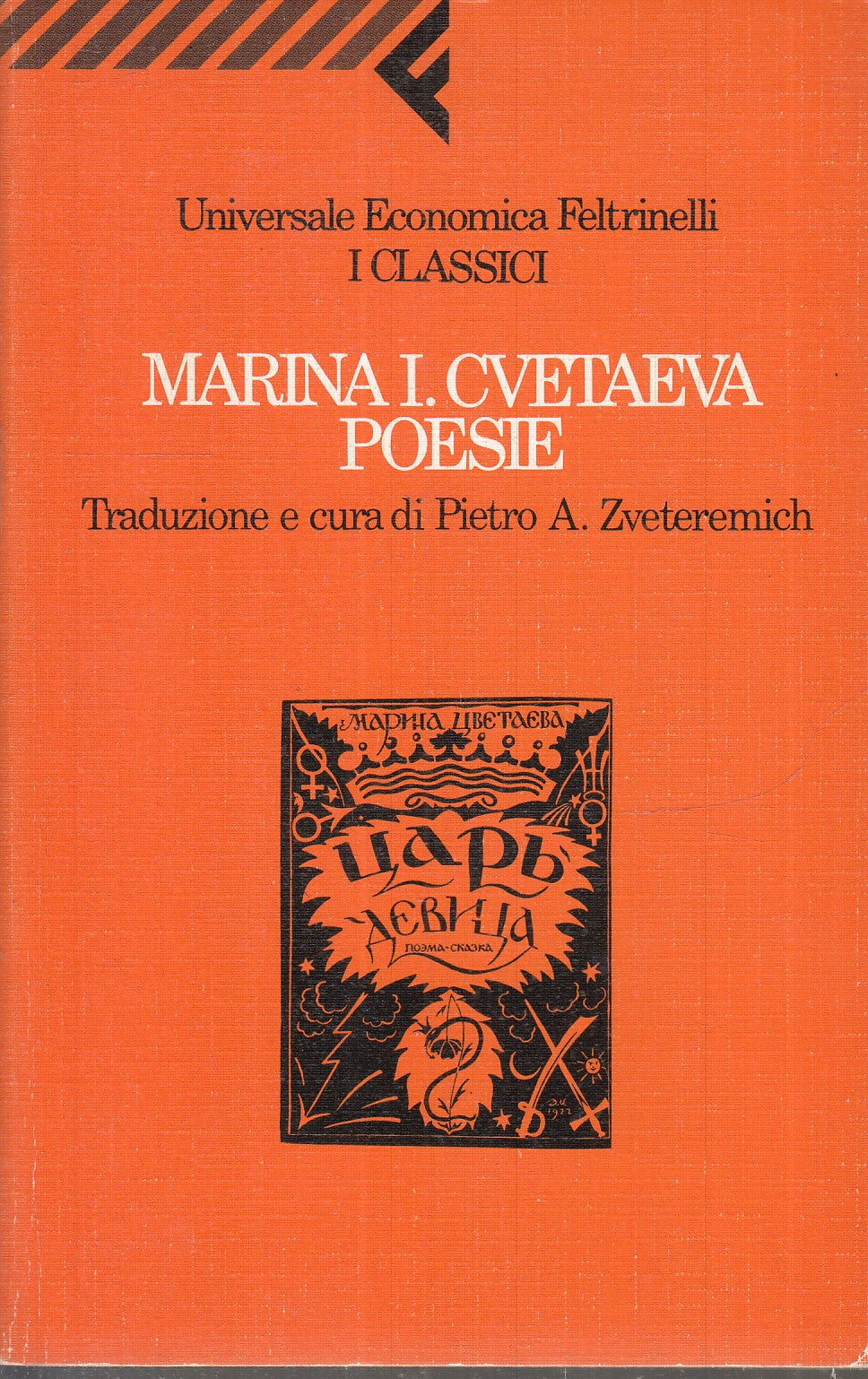 LN- POESIE - CVETAEVA - FELTRINELLI - UNIVERSALE ECONOMICA- 1a ED.- 1992- B- XFS