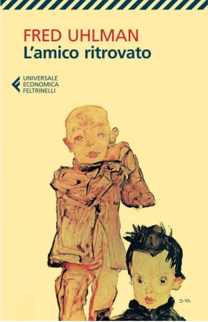 L'amico ritrovato - Fred Uhlman - Feltrinelli Universale Economica - XFS
