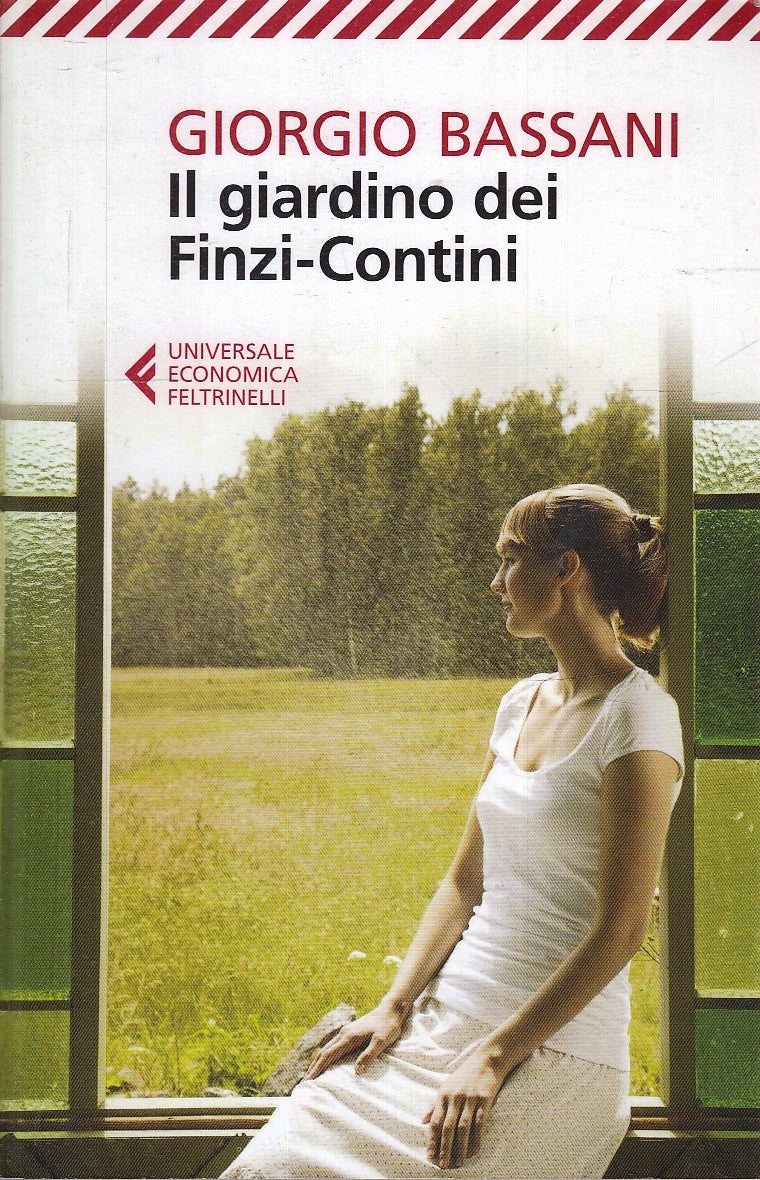 LN- IL GIARDINO DEI FINZI-CONTINI - GIORGIO BASSANI - FELTRINELLI - UE--- B- XFS