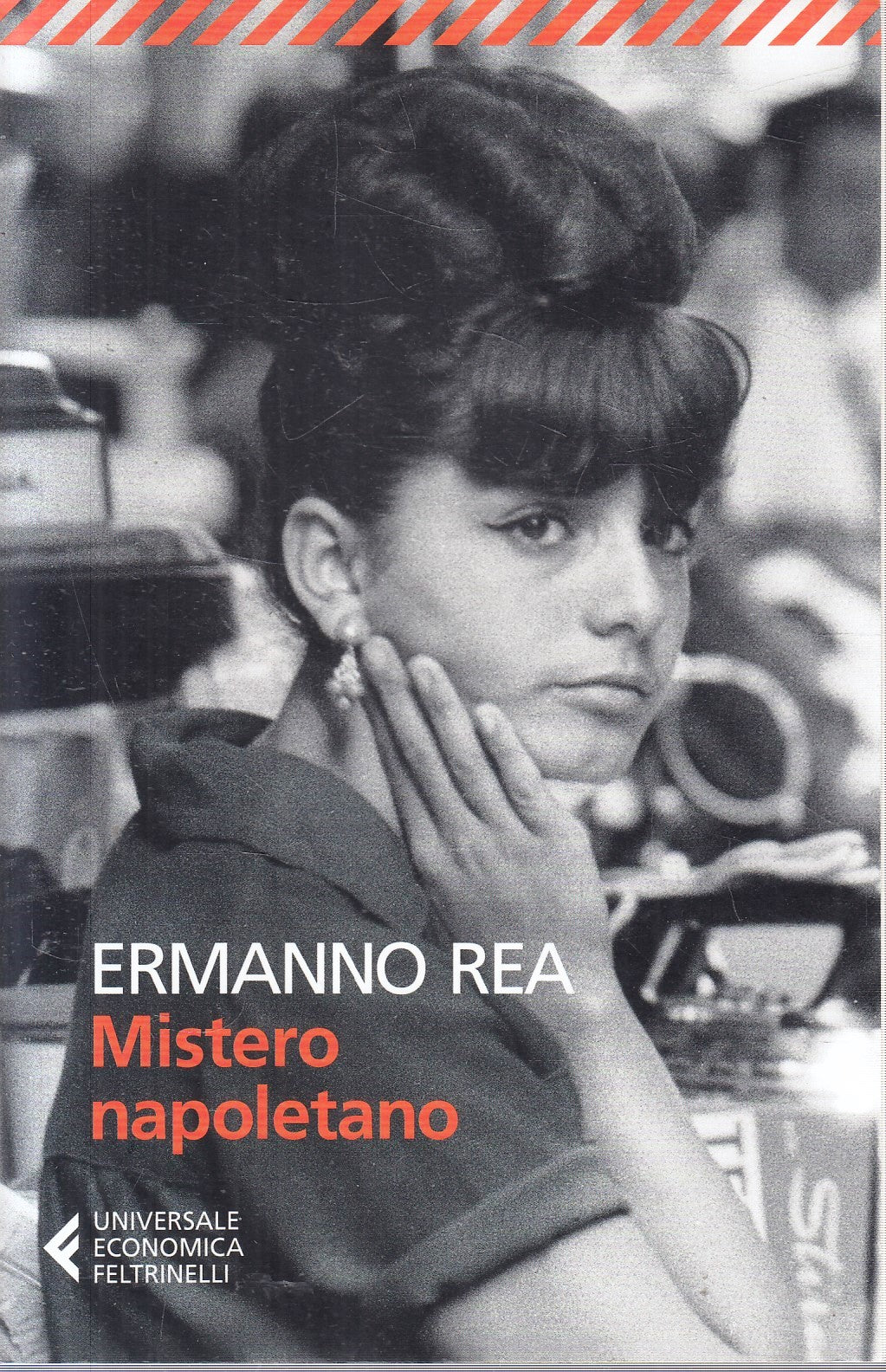Mistero napoletano - Ermanno Rea - Feltrinelli Universale Economica - XFS