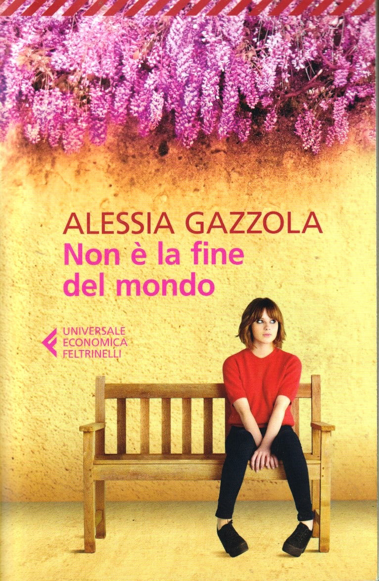 Non e' la fine del mondo- Alessia Gazzola- Feltrinelli Universale Economica- XFS