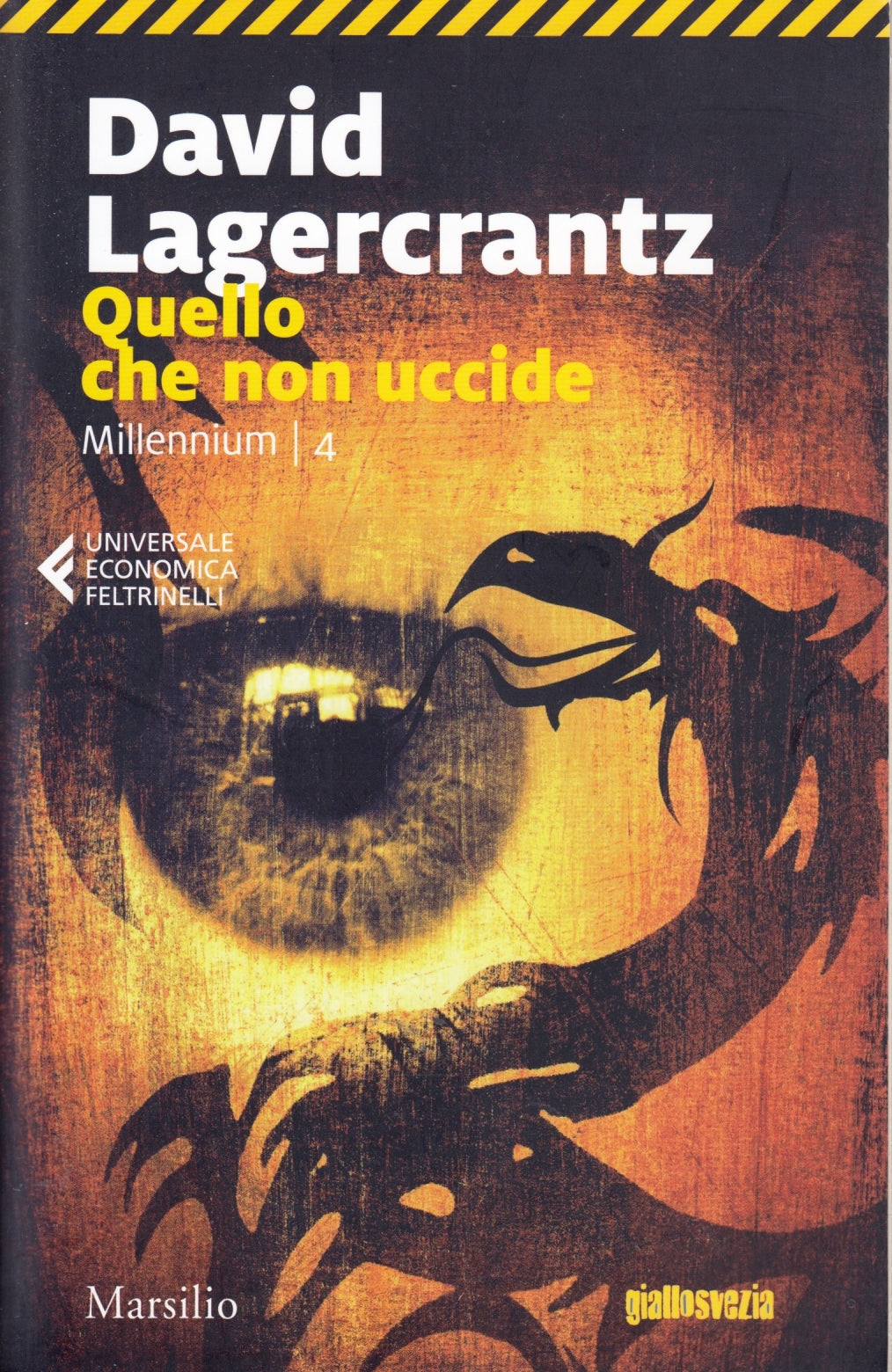 Quello che non uccide Millennium 4 - Lagercrantz - Feltrinelli UE Marsilio - XFS