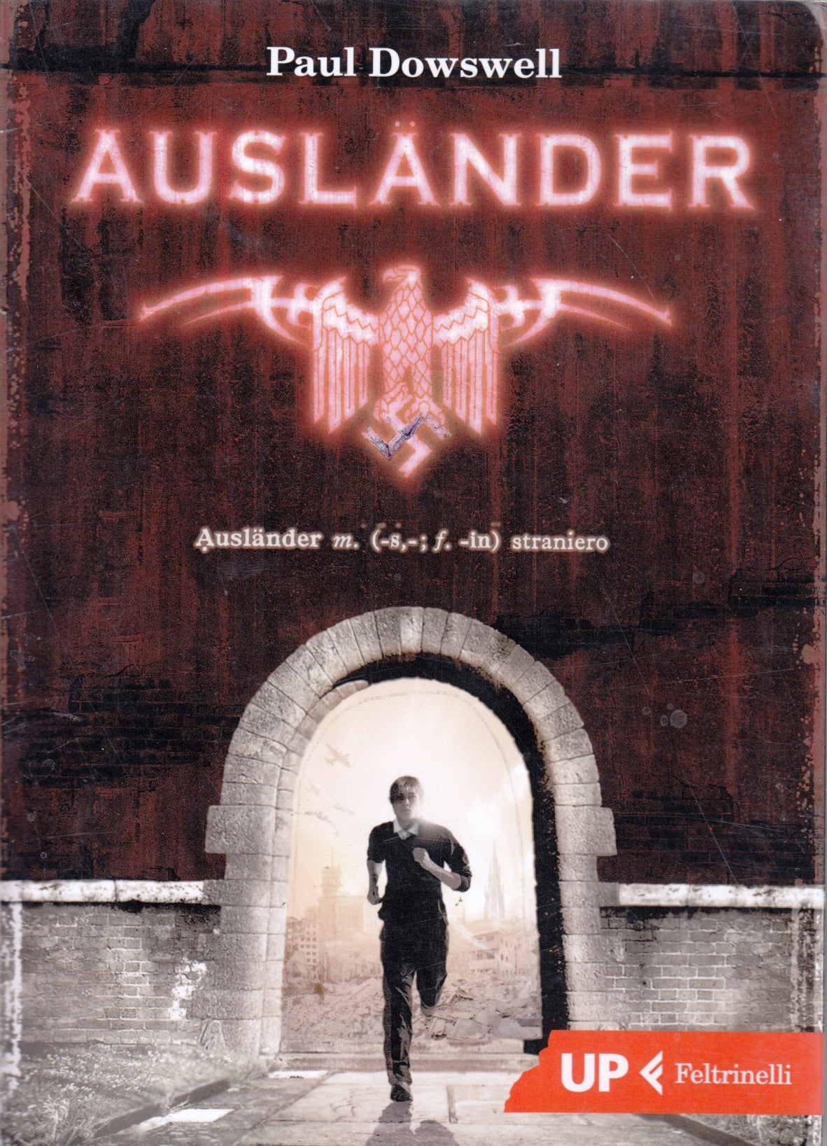 Auslander - Paul Dowswell - Feltrinelli UP - XFS