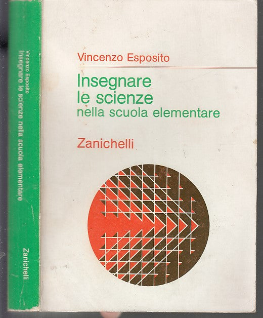 LZ- INSEGNARE SCIENZE SCUOLA ELEMENTARE - ESPOSITO- ZANICHELLI--- 1987- B- XDS16