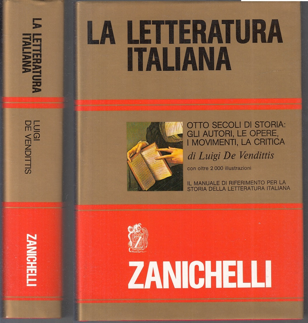 LS - LA LETTERATURA ITALIANA - DE VENDITTIS - ZANICHELLI --- 1992 - CS - YFS755