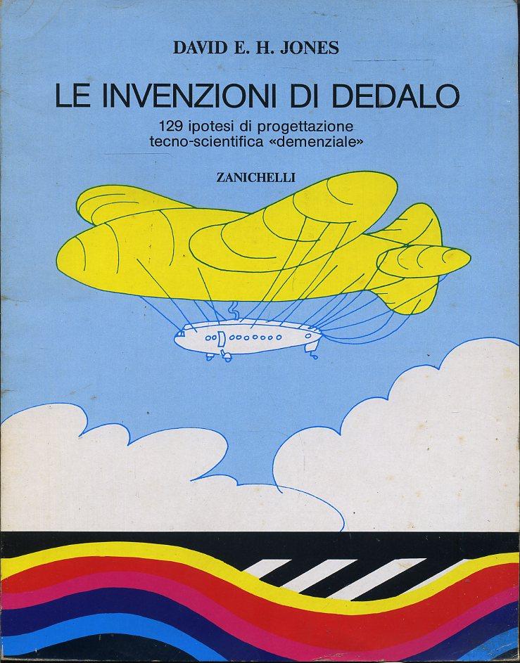 LZ- LE INVENZIONI DI DEDALO 129 IPOTESI - JONES - ZANICHELLI --- 1988- B- YFS641