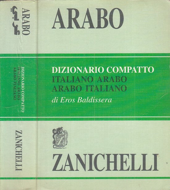 LZ- DIZIONARIO COMPATTO ITALIANO ARABO -- ZANICHELLI --- 2002 - B - ZFS320