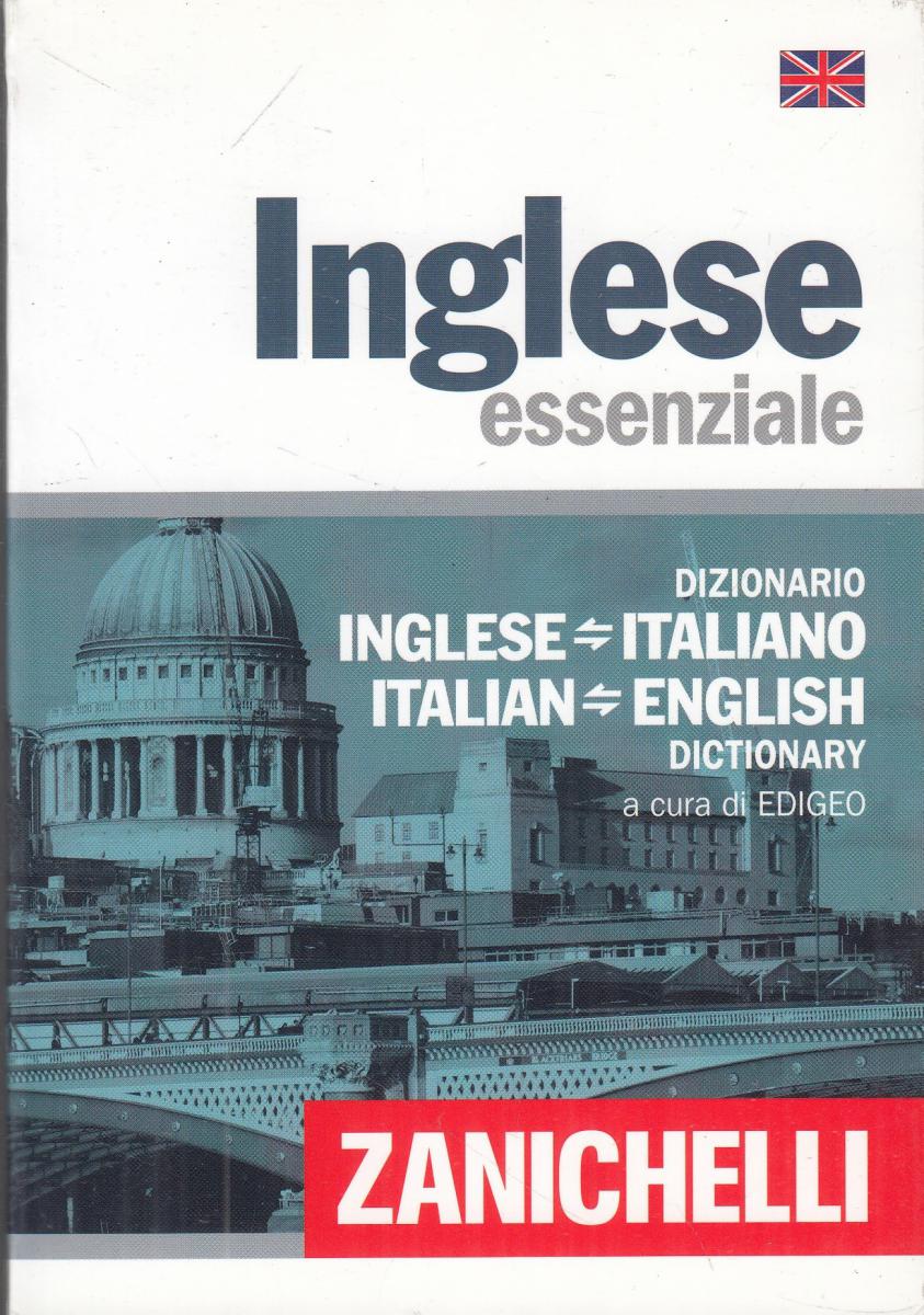 LN2- INGLESE ESSENZIALE DIZIONARIO - ZANICHELLI TASCABILE - B - JXS121