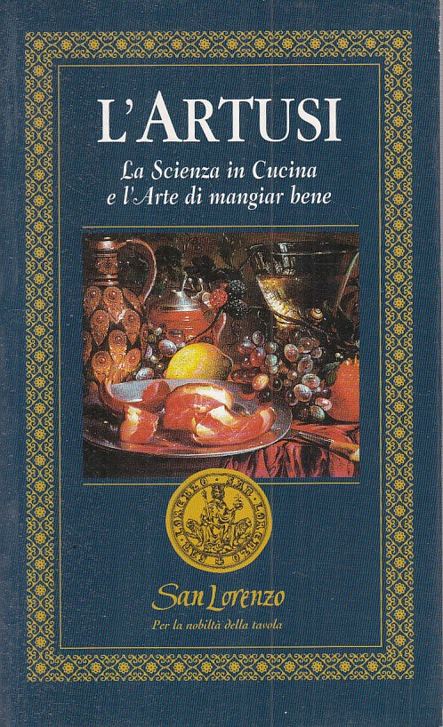 LK- L'ARTUSI SCIENZA CUCINA ARTE MANGIAR BENE-- SAN LORENZO--- 1993 - B - YFS500