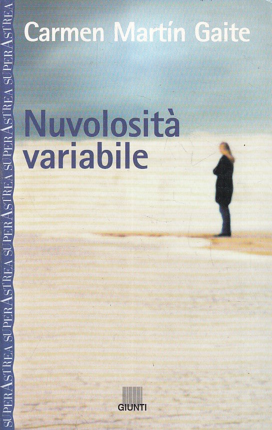 LN2- NUVOLOSITA' VARIABILE - CARMEN MARTIN GAITE- GIUNTI SUPER ASTREA- B- JXS213