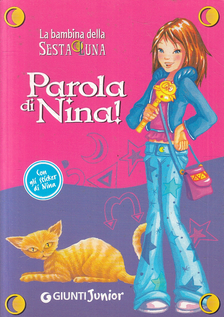 LB- LA BAMBINA DELLA SESTA LUNA PAROLA DI NINA-- GIUNTI JUNIOR--- 2006- B- YFS42