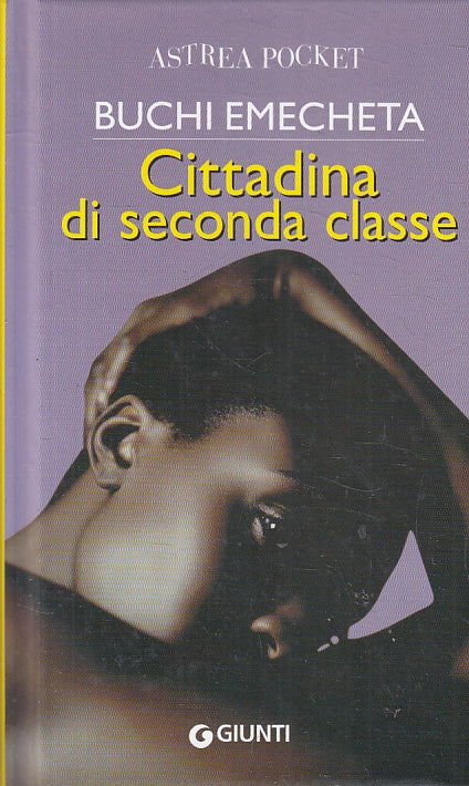 LN2- CITTADINA DI SECONDA CLASSE - EMECHETA - GIUNTI ASTREA POCKET - C - JXS144