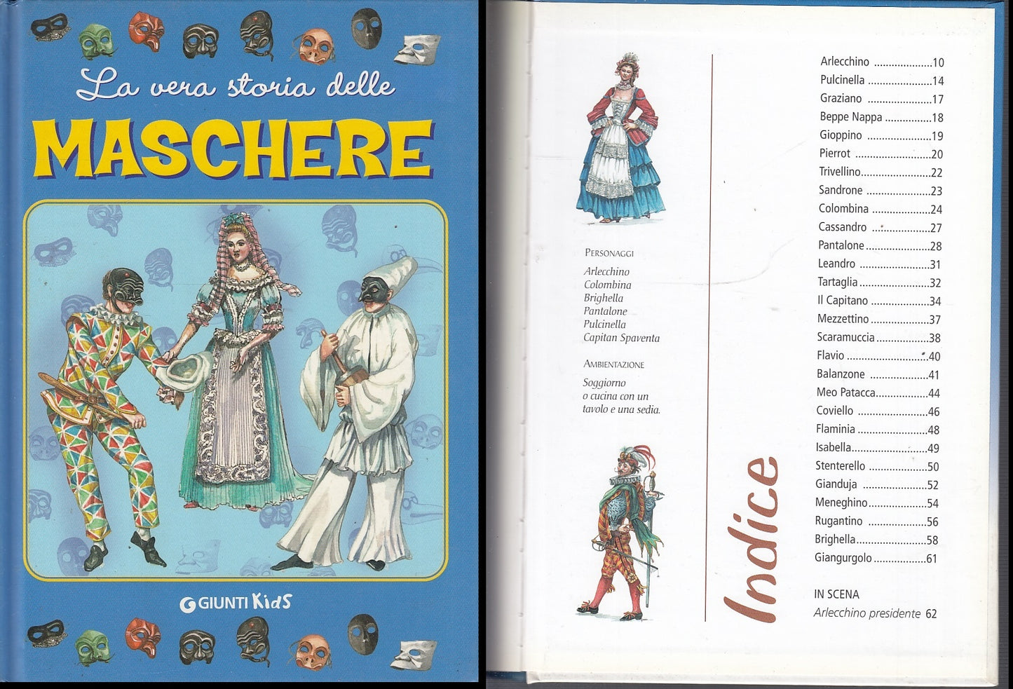 LB- LA VERA STORIA DELLE MASCHERE -- GIUNTI KIDS --- 2001- C- YFS243