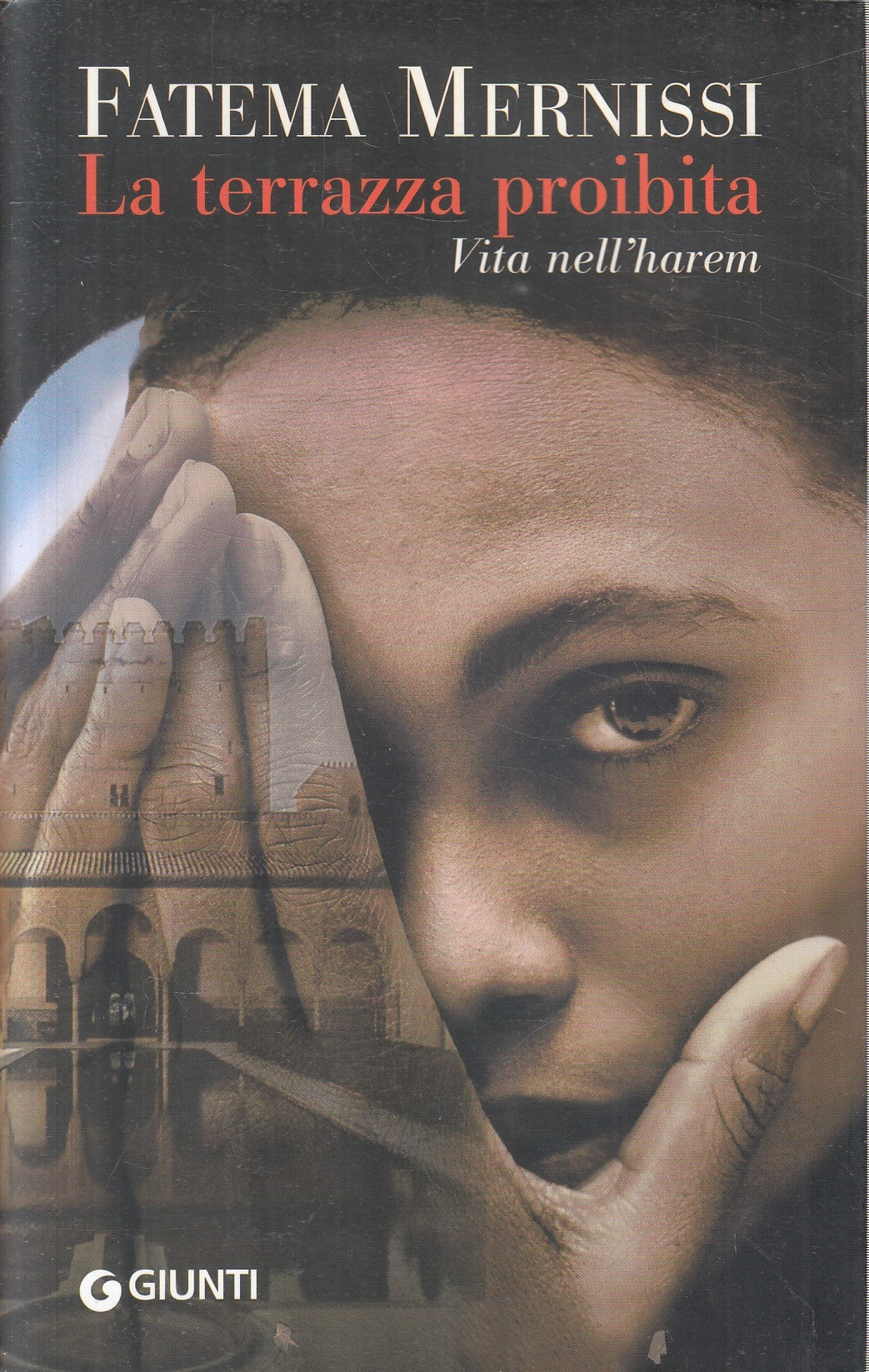 La terrazza proibita vita nell'harem - Fatema Mernissi - Giunti - JXS327