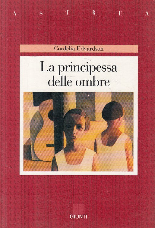 LN- LA PRINCIPESSA DELLE OMBRE - EDVARDSON - GIUNTI - ASTREA-- 1992 - B - ZFS605