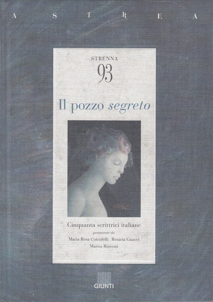 LN- IL POZZO SEGRETO STRENNA 93 -- GIUNTI - ASTREA -- 1993 - C - ZFS261