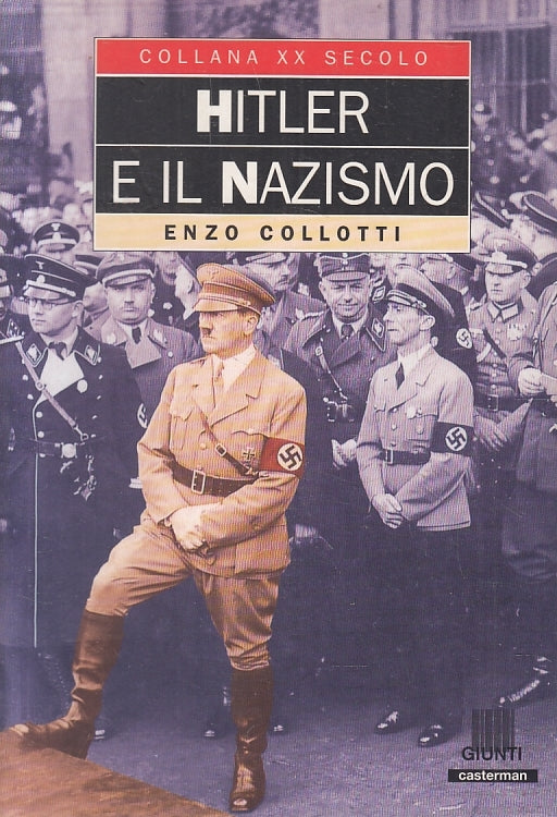LN2- HITLER E IL NAZISMO - COLLOTTI - GIUNTI XX SECOLO - B - JXS127