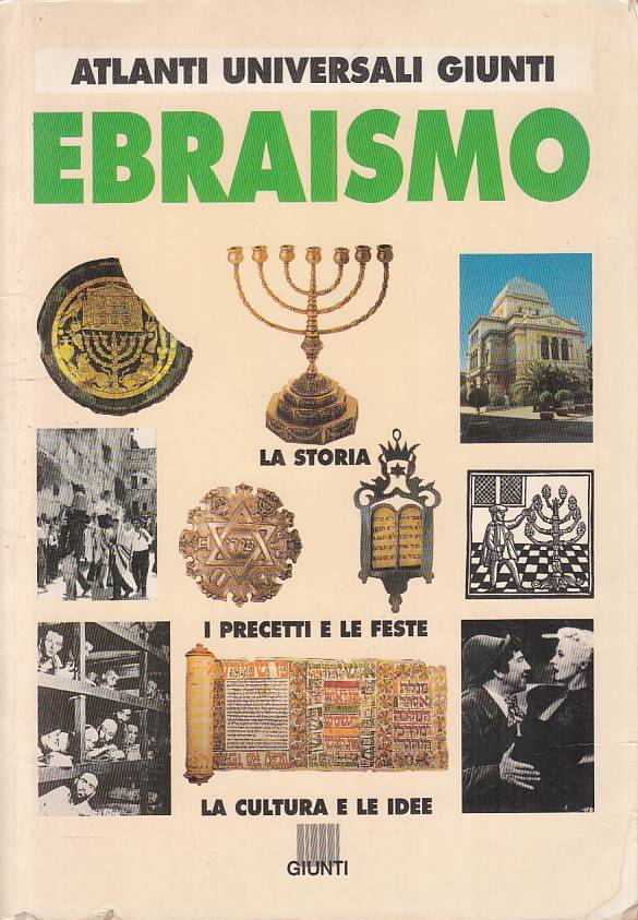 Ebraismo Precetti - Scialom Bahbout - Giunti Atlanti Universali - 1a ed.- ZFS125