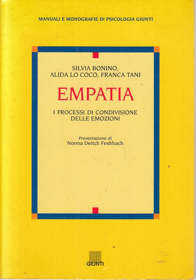 LZ- EMPATIA CONDIVISIONE EMOZIONI- BONINO LO COCO TANI- GIUNTI--- 1998- B- YFS27