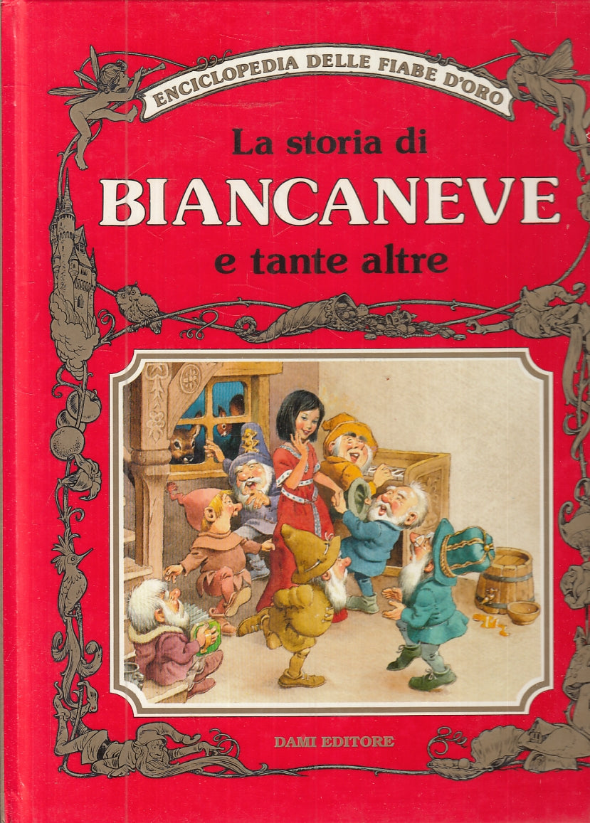 LB- ENICLOPEDIA DELLE FIABE D'ORO 2 BIANCANEVE - DAMI - 1989- C- YFS806