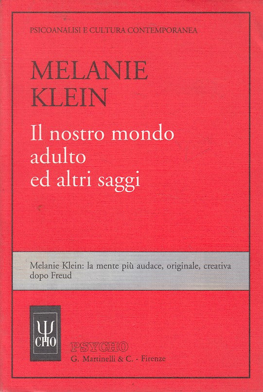 LS- IL NOSTRO MONDO ADULTO - KLEIN - PSYCHO - PSICOANALISI -- 1991 - B - ZFS31