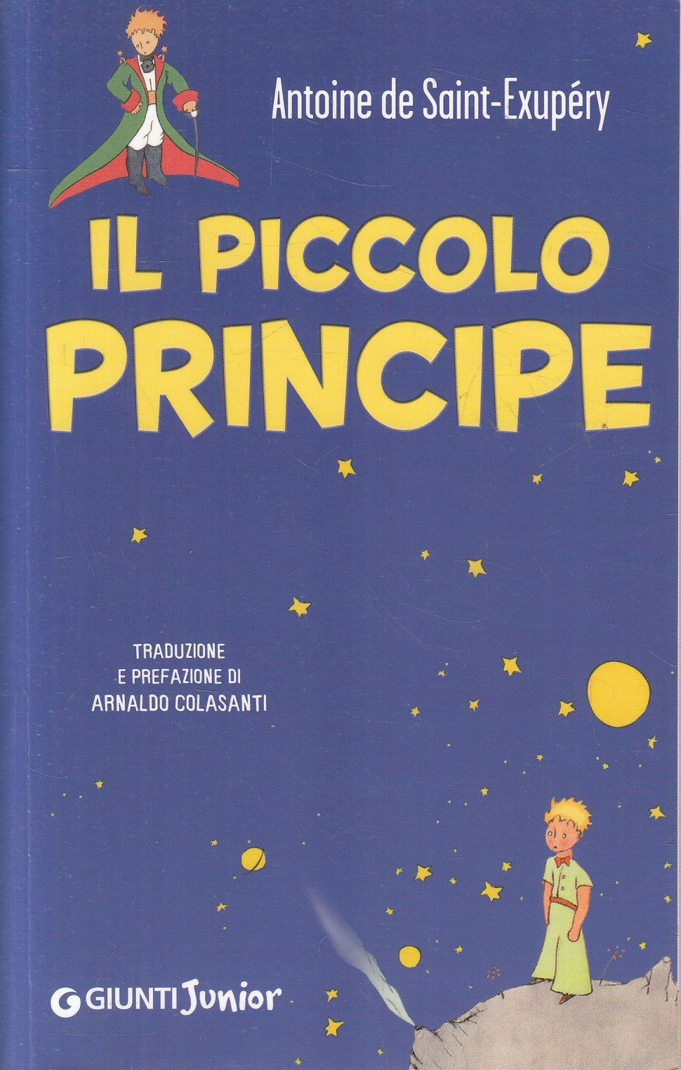 LN2- IL PICCOLO PRINCIPE - ANTOINE DE SAINT EXUPERY - GIUNTI JUNIOR - B - JXS239