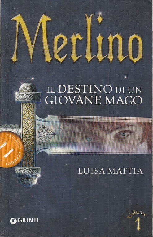 LN2- MERLINO IL DESTINO DI UN GIOVANE MAGO - MATTIA - GIUNTI--- 2009- B- JXS13