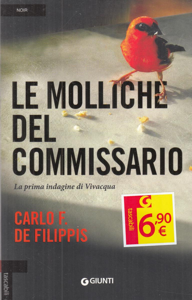 LN2- LE MOLLICHE DEL COMMISSARIO - DE FILIPPIS - GIUNTI NOIR - B - JXS147