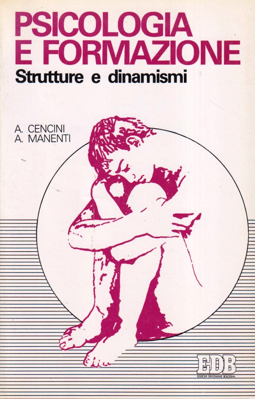 Psicologia e formazione Strutture e dinamismi - Cencini Manenti - EDB - YFS483
