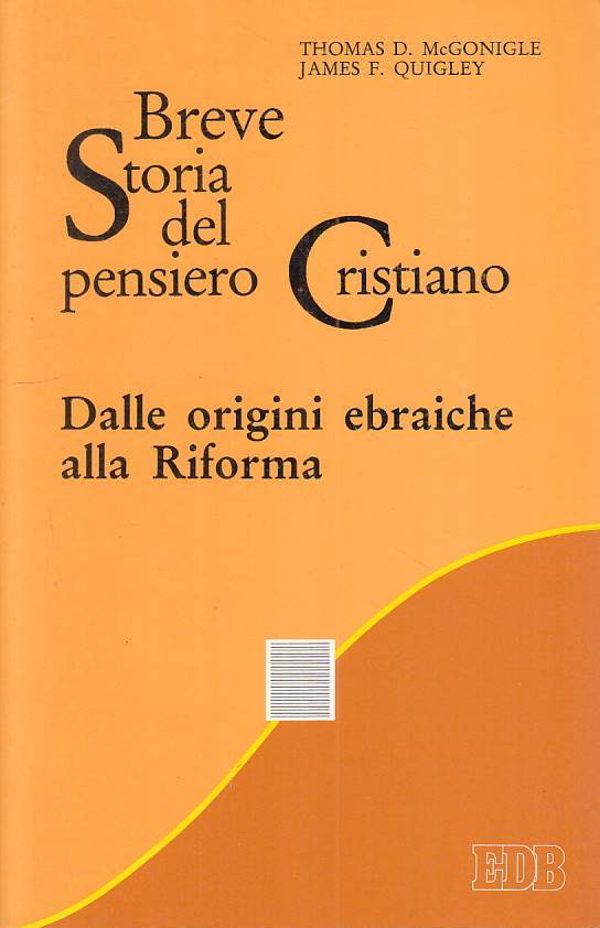 LS- BREVE STORIA DEL PENSIERO CRISTIANO -- EDB - RELIGIONI -- 1991 - B - ZFS541