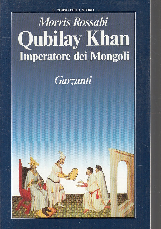 LS- QUBILAY KHAN- MORRIS ROSSABI- GARZANTI- CORSO DELLA STORIA-- 1990- B- ZFS272