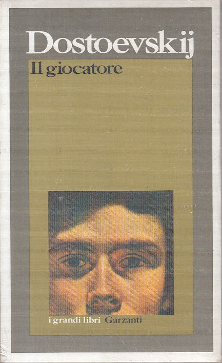 LN- IL GIOCATORE - DOSTOEVSKIJ - GARZANTI - GRANDI LIBRI --- B - ZFS197