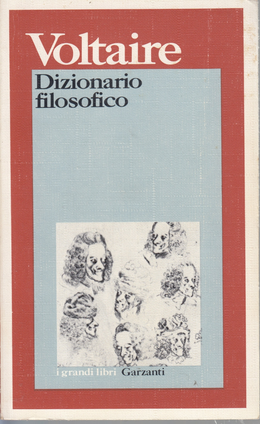 Dizionario filosofico - Voltaire - Garzanti I Grandi Libri - XFS