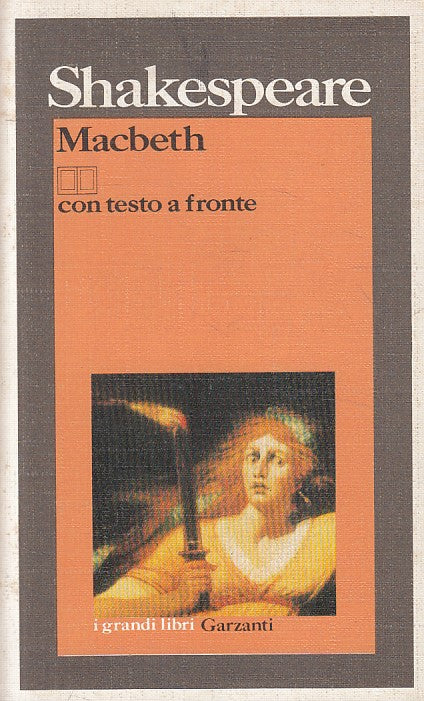 LN- MACBETH TESTO A FRONTE - SHAKESPEARE - GARZANTI --- 1990 - B - YFS429