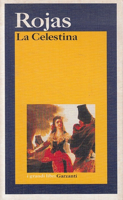 LN- LA CELESTINA - DE ROJAS - GARZANTI -- 1a ED. - 1995 - B - YDS170