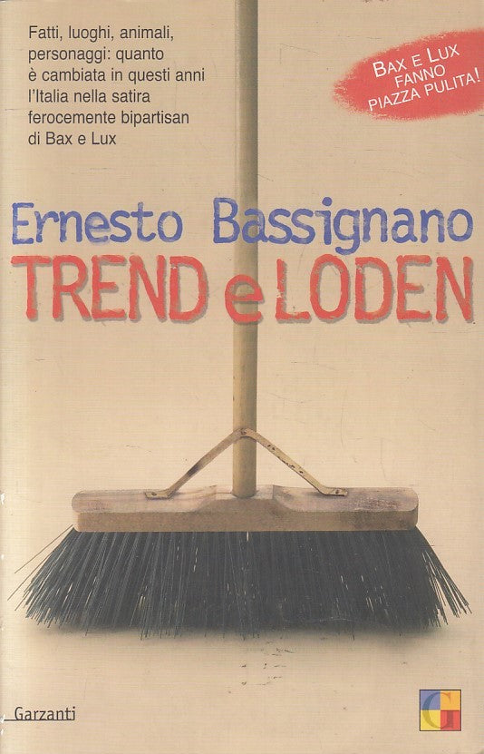 LN2- TREND E LODEN - BASSIGNANO - GARZANTI SAGGI - B - JXS195