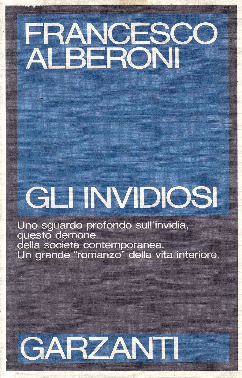 LN2- GLI INVIDIOSI - FRANCESCO ALBERONI - GARZANTI SAGGI BLU - B - JXS308