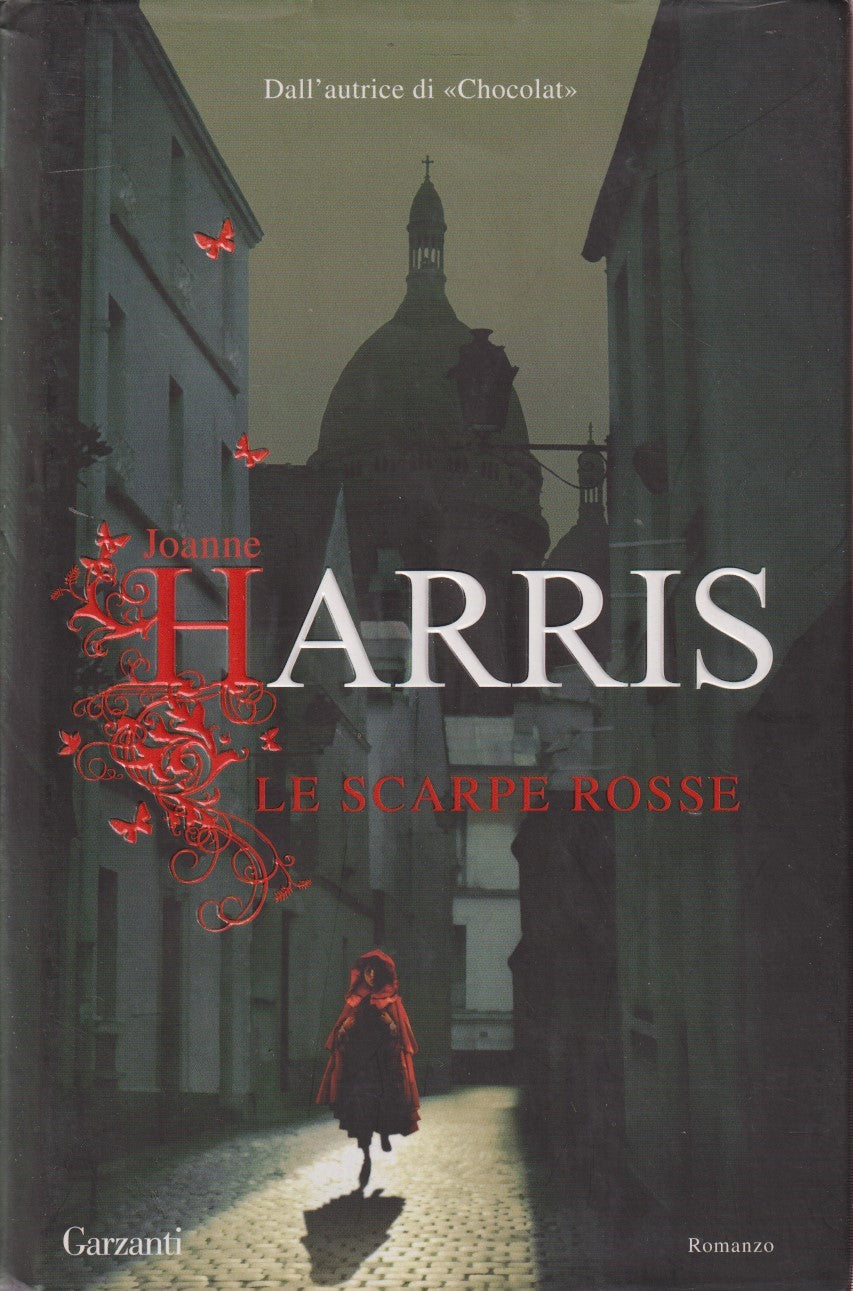 Le scarpe rosse - Joanne Harris - Garzanti - JXS335