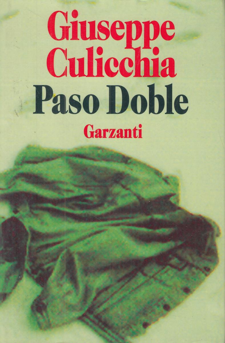 PASO DOBLE - GIUSEPPE CULICCHIA - GARZANTI - B - JXS112