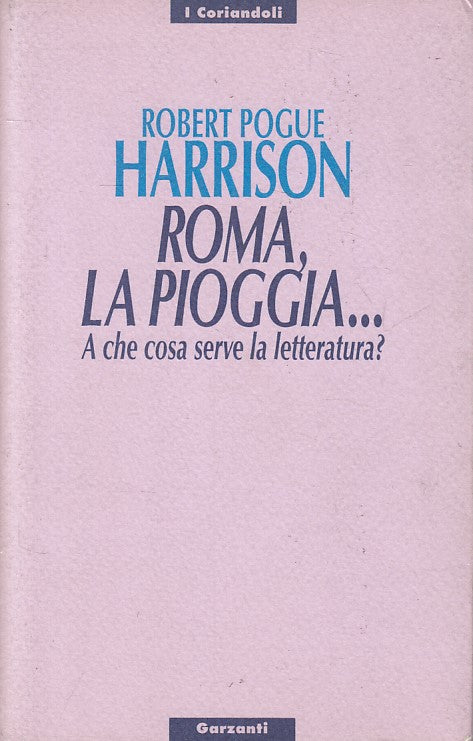 LN- ROMA, LA PIOGGIA... - HARRISON - GARZANTI -- 1a ED. - 1995 - B - ZFS197