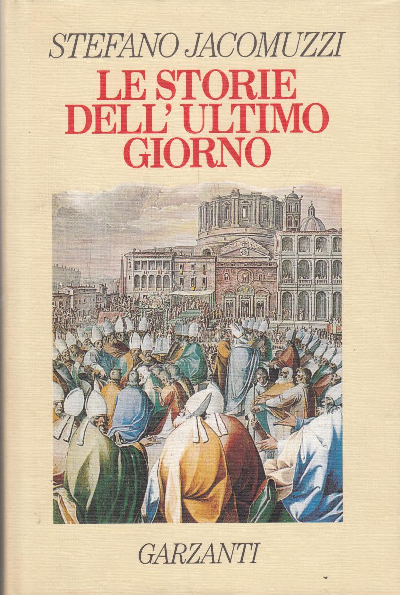LN2- LE STORIE DELL'ULTIMO GIORNO - JACOMUZZI - GARZANTI - CS - JXS145
