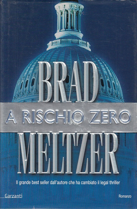 LN- A RISCHIO ZERO - MELTZER - GARZANTI - NARRATORI- 1a ED. - 2004 - CS - YDS384