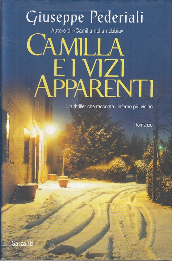 LN- CAMILLA E I VIZI APPARENTI - GIUSEPPE PEDERIALI - GARZANTI ---- CS - ZFS407