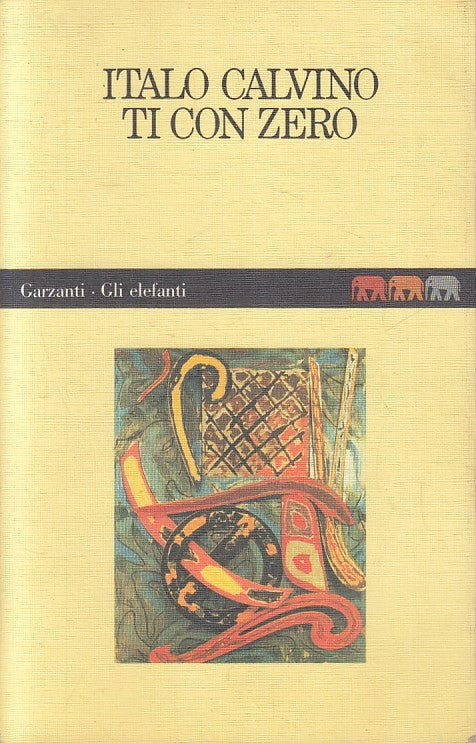 LN2- TI CON ZERO - ITALO CALVINO - GARZANTI ELEFANTI - B - JXS257