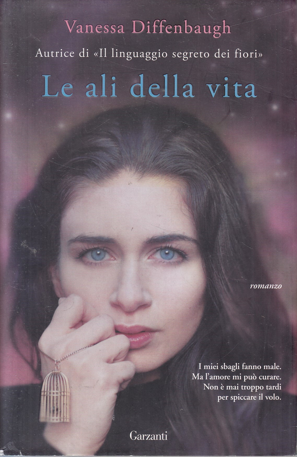 Le ali della vita - Vanessa Diffenbaugh - Garzanti Narratori moderni - JXS322