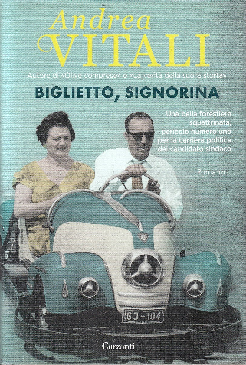LN2- BIGLIETTO, SIGNORINA - ANDREA VITALI - GARZANTI - CS - JXS12