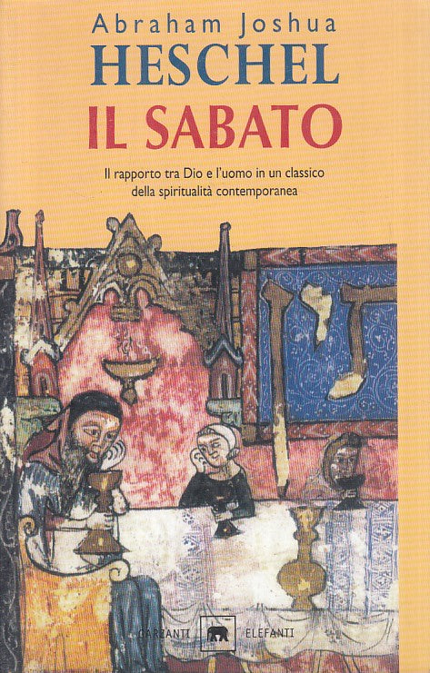 LS- IL SABATO SIGNIFICATO PER L'UOMO MODERNO -- GARZANTI --- 2001 - B - YFS185