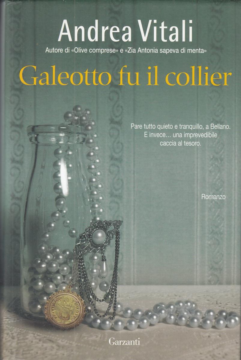 LN2- GALEOTTO FU IL COLLIER - ANREA VITALI - GARZANTI - CS- JXS101