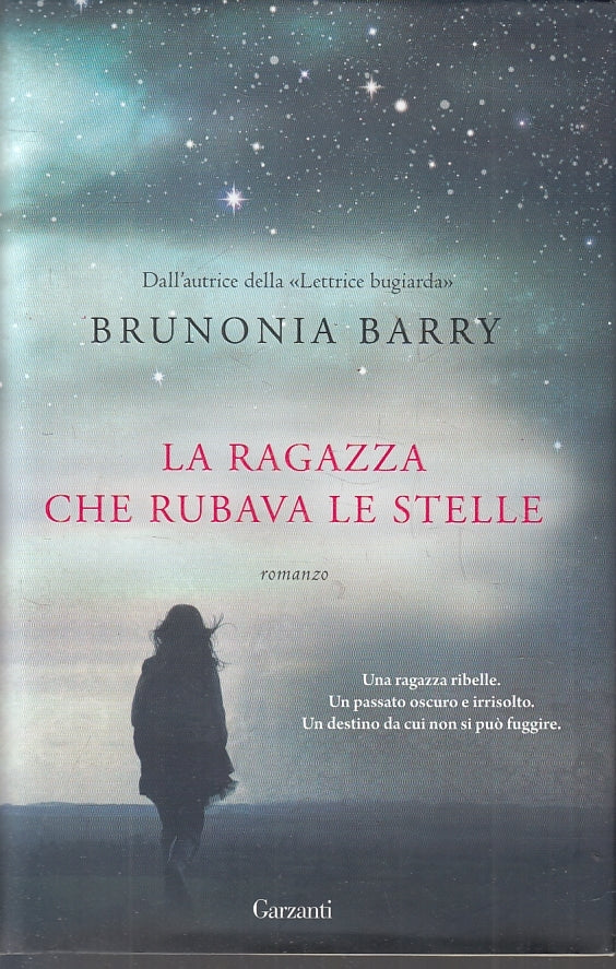 LN2- LA RAGAZZA CHE RUBAVA LE STELLE- BRUNONIA BARRY- GARZANTI--- 2010- CS- JXS9