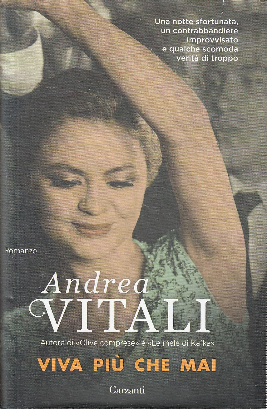 VIVA PIU' CHE MAI - VITALI - GARZANTI - NARRATORI MODERNI --- CS - YFS15
